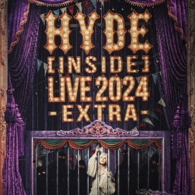 HYDE – HYDE [INSIDE] LIVE 2024 -EXTRA- 2025 [BDISO 53.4GB]