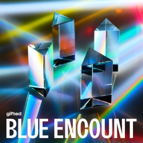 BLUE ENCOUNT – gifted CD+BD [2024.06.19] [BDMV 6.18GB]