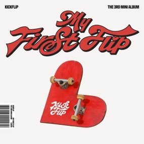 KickFlip – My First Flip [2025.09.22] [24Bit/48kHz] [Hi-Res Flac 251MB]