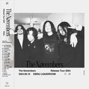 THE NOVEMBERS – The Novembers Release Tour 2024 2024.09.19 EBISU LIQUIDROOM [2025.03.18] [BDISO 43.7GB]