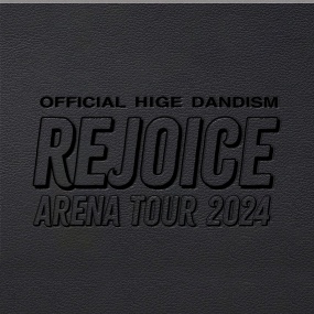 Official髭男dism Official HIGE DANdism – Official HIGE DANdism Arena Tour 2024 – Rejoice – (Live) [2025.12.10] [24Bit/48kHz] [Hi-Res Flac 1.2GB]