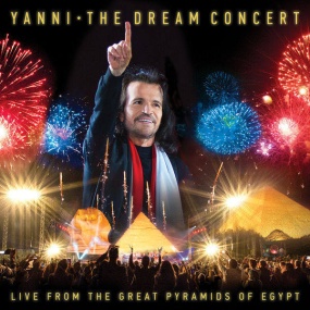 雅尼 埃及金字塔2016年演唱会Yanni 2016 he Dream Concert: Live from the Great Pyramids of Egypt [BDISO 6.46G]