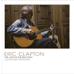 埃里克·克莱普顿音乐会 Eric Clapton – The Lady In The Balcony Lockdown Sessions 2021《BDMV 25.8G》