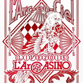 彩虹乐队 L'Arc~En~Ciel – Live 2015 L'ArCASINO《BDMV 43.2G》