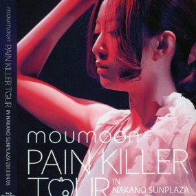 moumoon – PAIN KILLER TOUR IN NAKANO SUNPLAZA 2013《BDrip MKV 9.22》