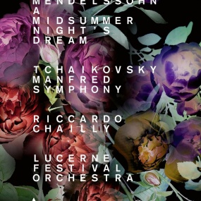 Mendelssohn – A Midsummer Night's Dream & Tchaikovsky – Manfred Symphony – Lucerne Festival Orchestra, Riccardo Chailly 2018《BDMV 21.2G》
