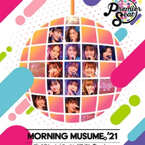 Hello! Project presents…Premier Seat – Morning Musume 21 2021《BDISO 22.4G》