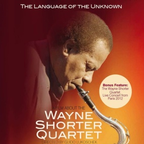 The Language of the Unknown A Film About the Wayne Shorter Quartet 2014《BDMV 21.2G》