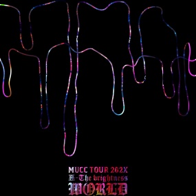 ムック – TOUR 202X 惡 – The brightness WORLD is GONER 2022《BDISO 2BD 73.8GB》