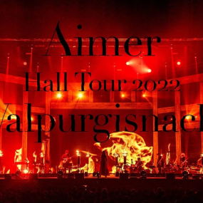 Aimer Hall Tour 2022 Walpurgisnacht Live at TOKYO GARDEN THEATER [初回生産限定盤] 2022《BDMV 22.3GB》