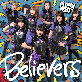 Pretty Ash – Believers 付属DVD 2021 [DVD ISO 1.43GB]