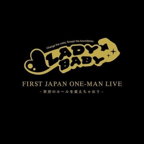 LADYBABY – ファースト JAPAN ワンマンライブ~世界のルールを変えちゃおう~2016 [DVD ISO 4.22GB]
