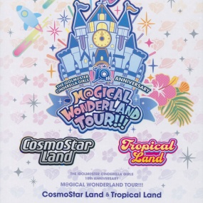 偶像大师 THE IDOLM@STER CINDERELLA GIRLS 10th ANNIVERSARY M@GICAL WONDERLAND TOUR!!! CosmoStar Land Tropical Land BD+CD+Scans [BDMV 6BD 279GB]