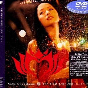 中岛美嘉 – The First Tour 2003 Live Document [DVD ISO 5.57GB]