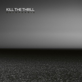 Kill the Thrill – Autophagie 2024 [24Bit/48kHz] [Hi-Res Flac 720MB]