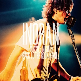 INORAN TOKYO 5 NIGHTS BACK TO THE ROCK'N ROLL 2022 [BDMV 37.3GB]