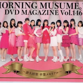 Morning Musume '23 DVD Magazine Vol.146 〜Fukumura Mizuki Sotsugyou Memorial〜 [2DVD ISO 7.62GB]