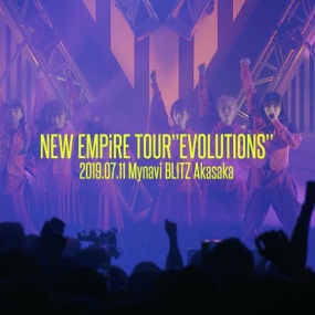 EMPiRE – NEW EMPiRE TOUR "EVOLUTiONS" at MYNAVI BLITZ AKASAKA 2019 [BDISO 41.8GB]