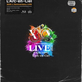 L'Arc~en~Ciel – L'Arc~en~Ciel 30th L'Anniversary LIVE 2024 [BDISO 2BD 65.2GB]