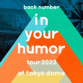 back number – in your humor tour 2023 at 東京ドーム [BDMV 36GB]