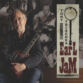 托尼·特里斯卡 – 厄尔果酱 Tony Trischka – Earl Jam 2024 [24Bit/96kHz] [Hi-Res Flac 941MB]