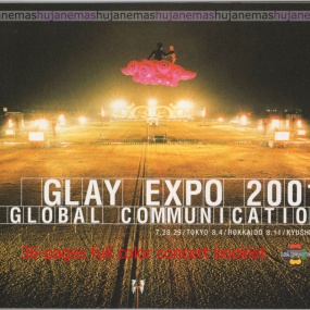 GLAY EXPO 2001 GLOBAL COMMUNICATION LIVE IN HOKKAIDO [DVD ISO 7.7GB]
