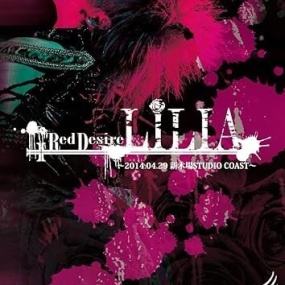 Royz – Red Desire 『LILIA』 ~2014.04.29 新木場STUDIO COAST~ 2019 [DVD ISO 6.4GB]