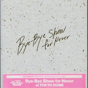 BiSH – Bye-Bye Show for Never at TOKYO DOME 2023 [DBISO 3BD 125GB]
