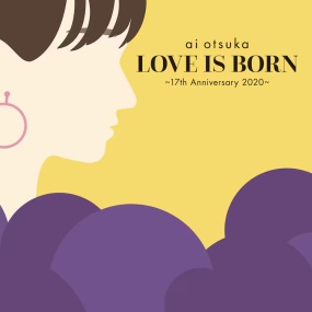 大塚愛 Ai Otsuka – LOVE IS BORN ~17th Anniversary 2020~ 2021 [BDrip MKV 23.8GB]