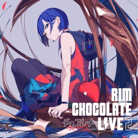RIM (理芽) – CHOCOLATE LIVE2 2024 [24bit/96khz] [Hi-Res Flac 1.68GB]