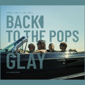 GLAY – Back To The Pops 2024 [Remux MP4 12.7GB]