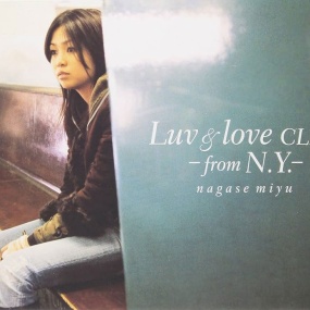 長瀬実夕 Nagase Miyu – 2005.02.23 – Luv & love CLIPS -from N.Y.- [DVD ISO 2.58GB]