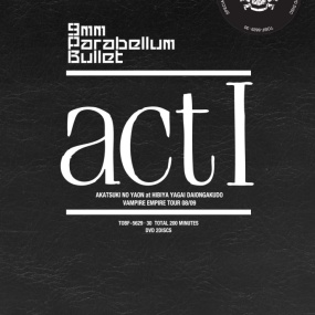 9mm Parabellum Bullet – act I 2009 [2DVD ISO 13.3GB]