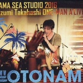 高橋直純 – 音霊 Naozumi Takahashi – Otodama 2016: Naozumi Takahashi ONE-MAN A'LIVE "OTONAMI" [2017.07.01] [DVD ISO 7.67GB]