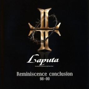 Laputa – Reminiscence Conclusion 98~00 [BDISO 36.5GB]