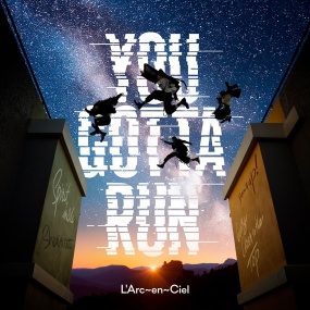 彩虹乐团 L'Arc~en~Ciel – YOU GOTTA RUN 2024 CD+BD [BDISO 4.49GB]