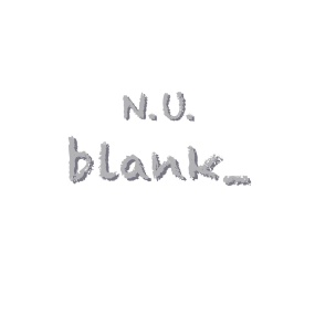 N.U. – blank 2023 [24Bit/48kHz] [Hi-Res Flac 609MB]
